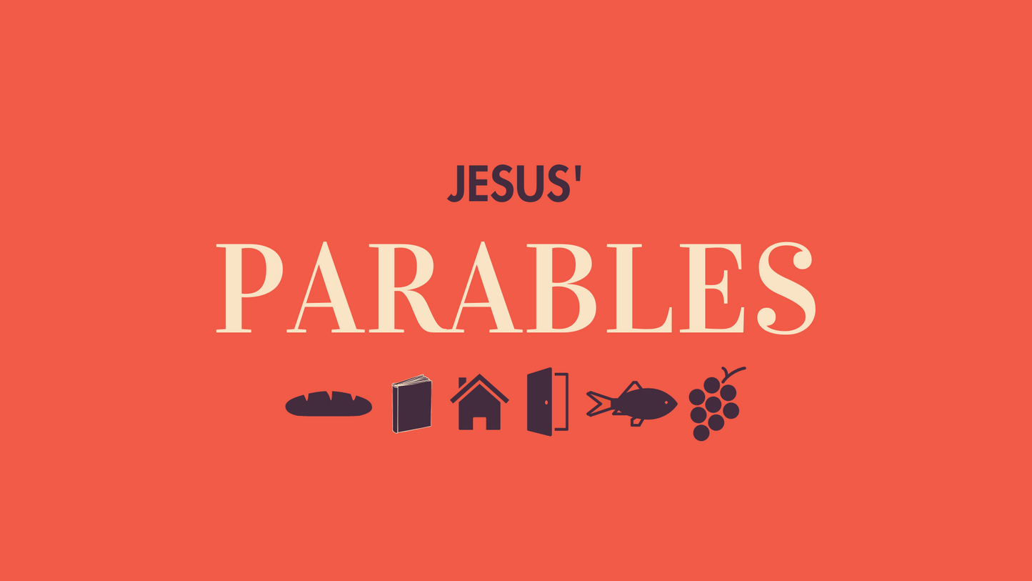 Jesus' Parables: 4-Week Series