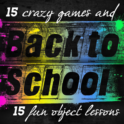 Back to School: 15 Object Lessons & 15 Games (DOWNLOAD)