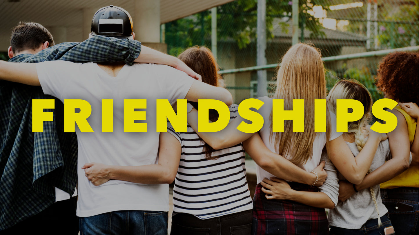 Friendships: 4-Week Series