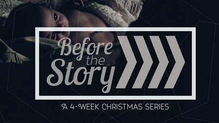 Before the Story - Christmas Preteen Series