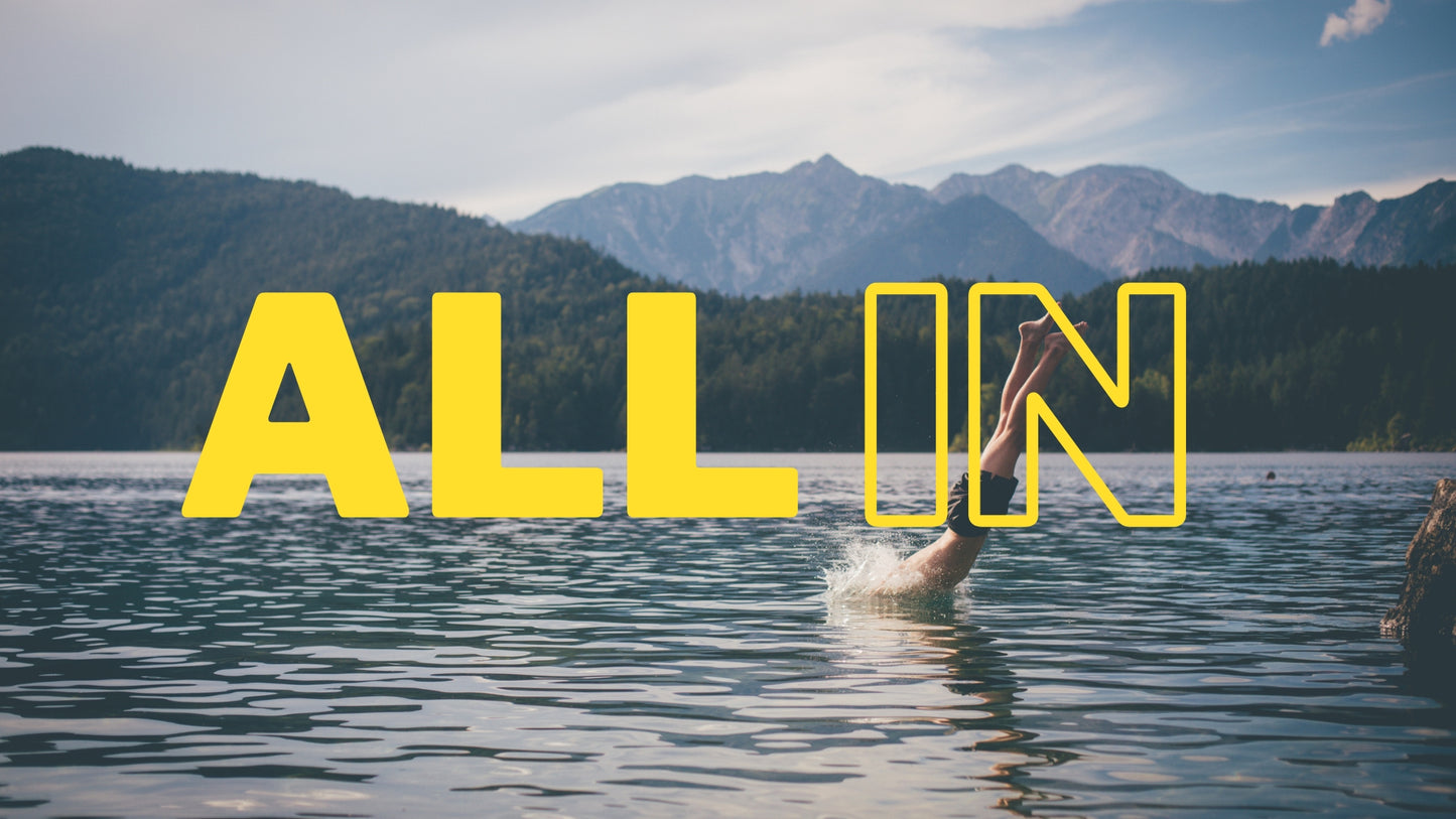 ALL IN: New & Improved Summer Series