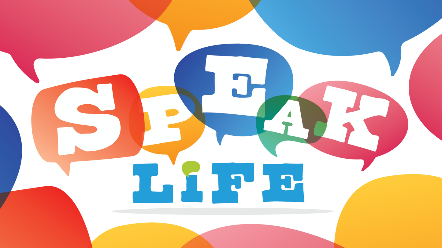 Speak Life: New 4-Week Series