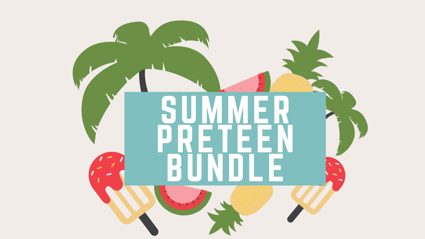 Summer Preteen Bundle