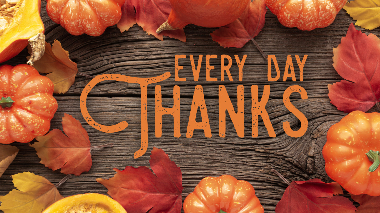 Everyday Thanks: 1-Week Thanksgiving Lesson