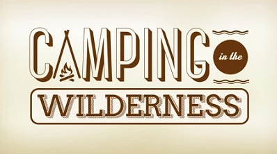 CAMPING IN THE WILDERNESS (DOWNLOAD)