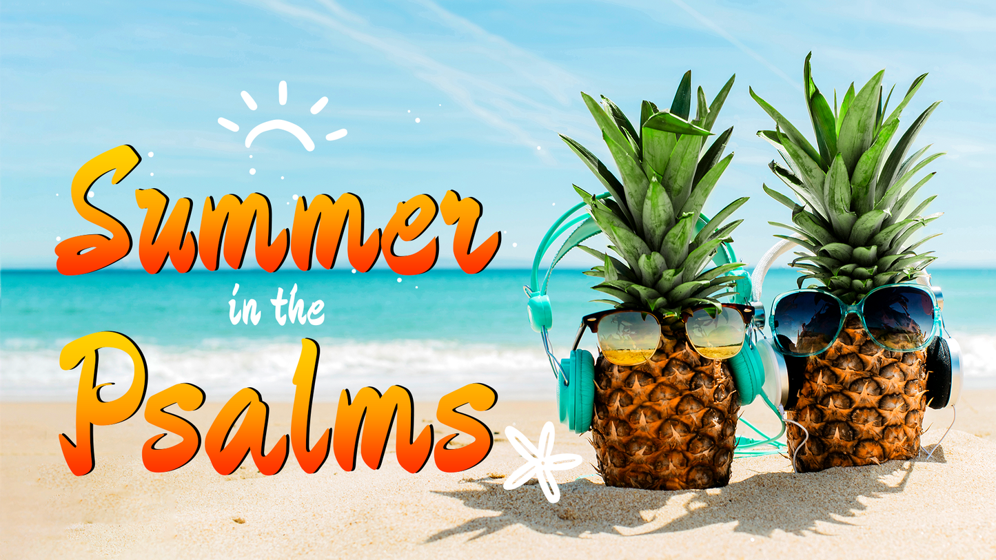 Summer in the Psalms: 8-Week Series
