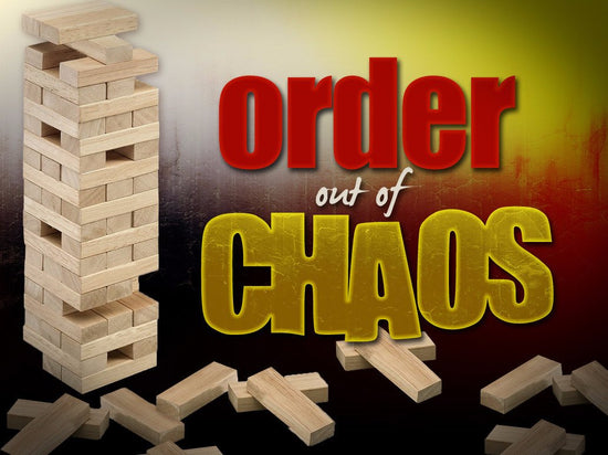 Order Out of Chaos (DOWNLOAD)